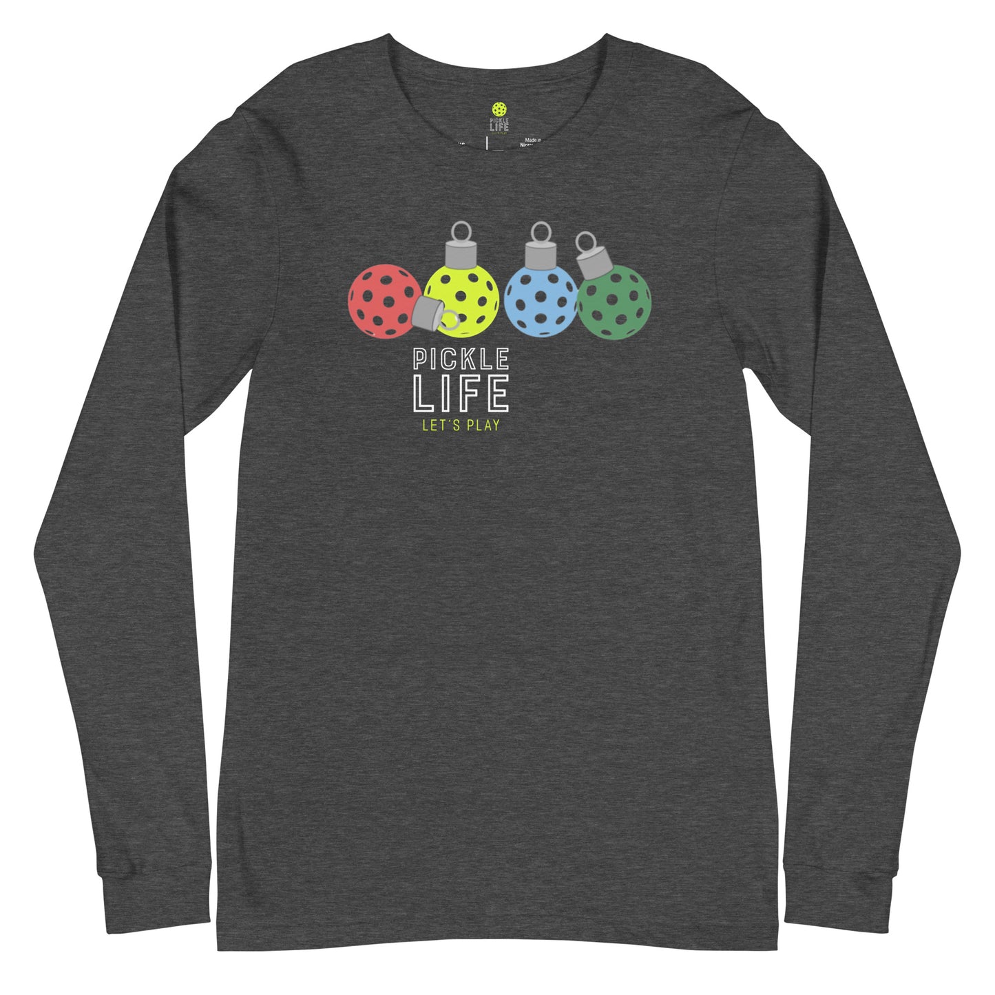 Pickle Life Holiday Ornament Long Sleeve T-Shirt