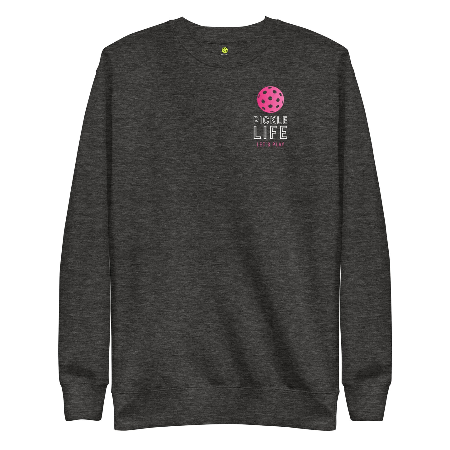 Pickle Life Premium Sweatshirt...PL Pink