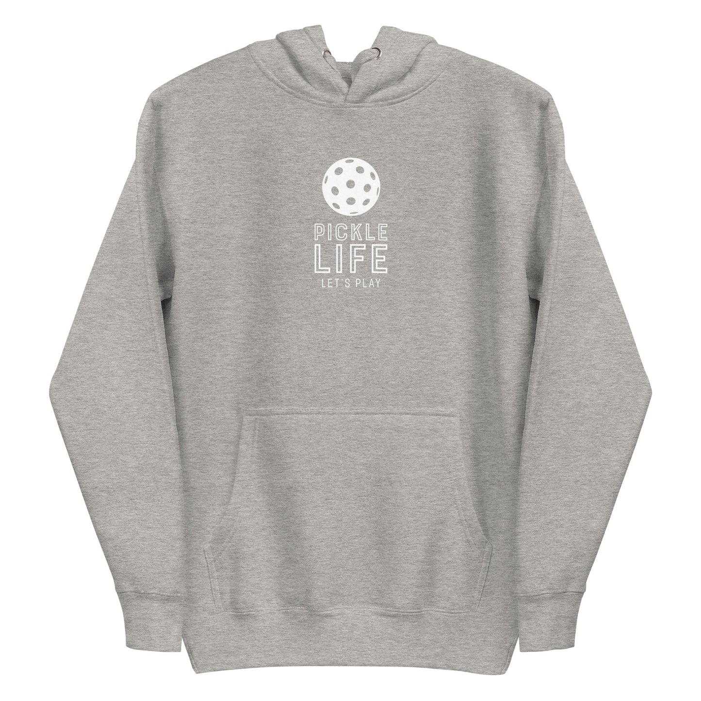 Pickle Life Hoodie...Center PL