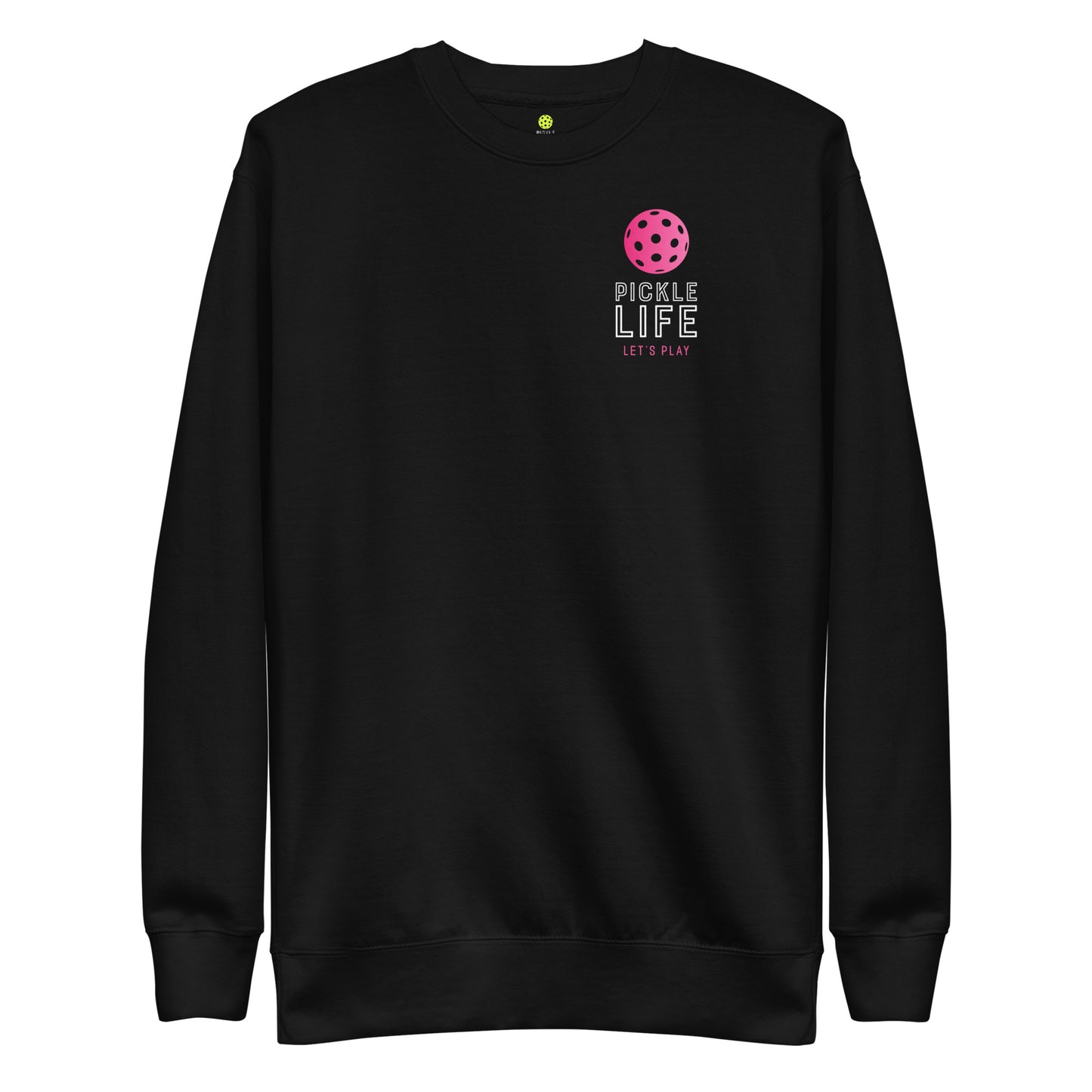 Pickle Life Premium Sweatshirt...PL Pink