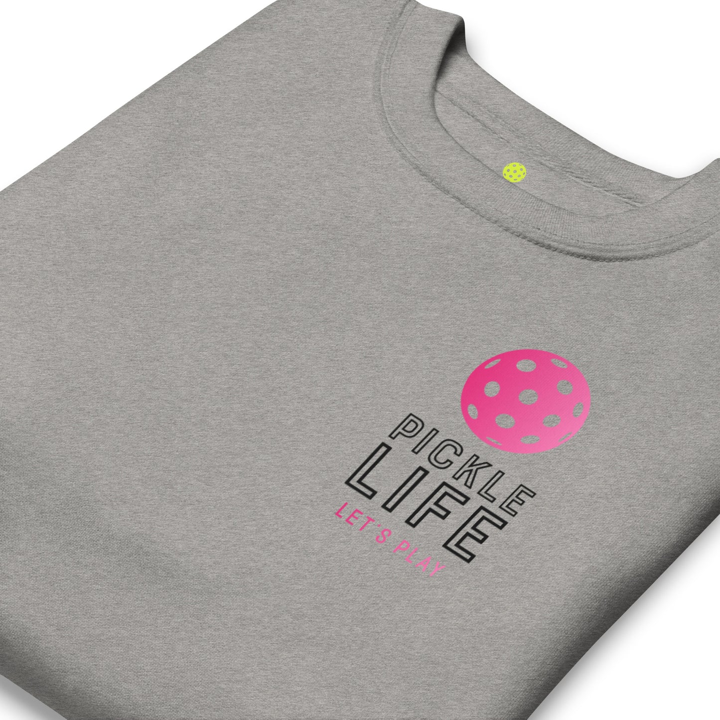 Pickle Life Premium Sweatshirt...PL Pink