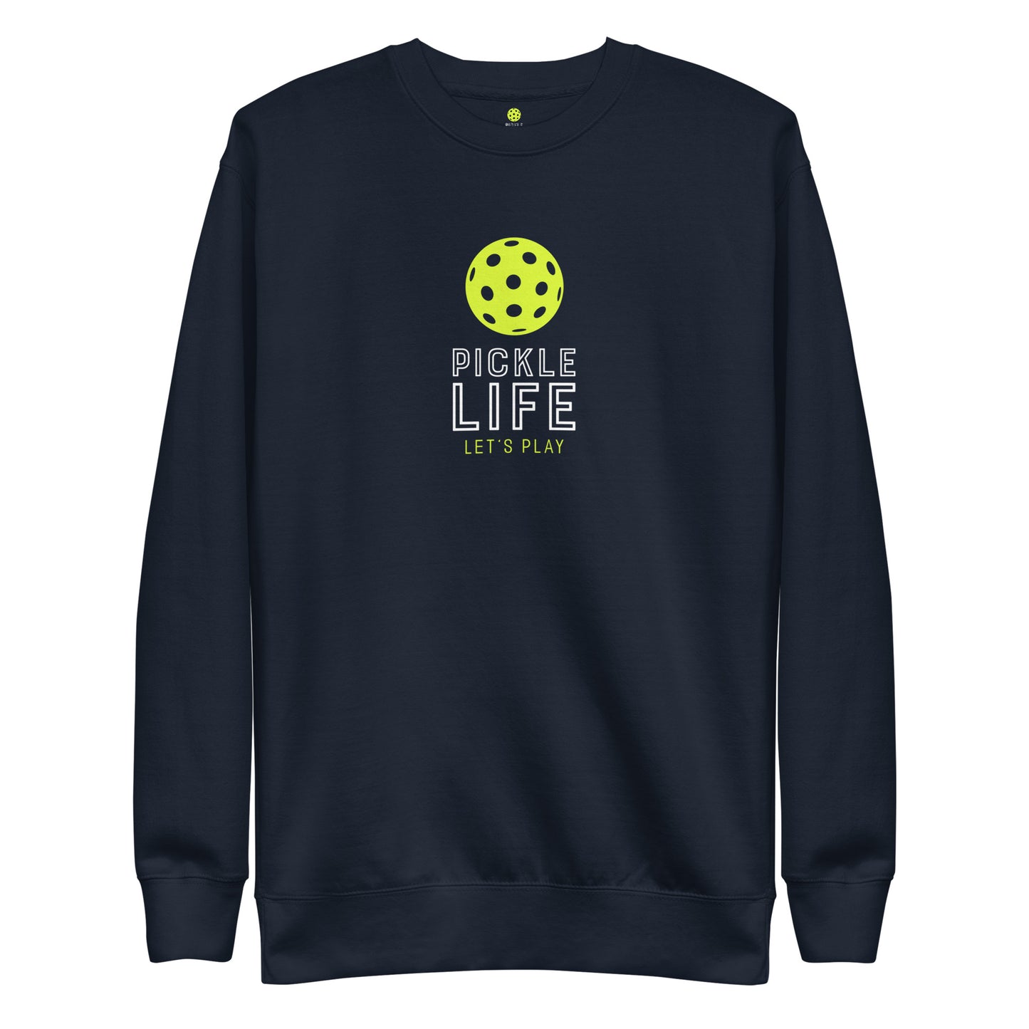 Pickle Life Premium Sweatshirt...Center PL Yellow