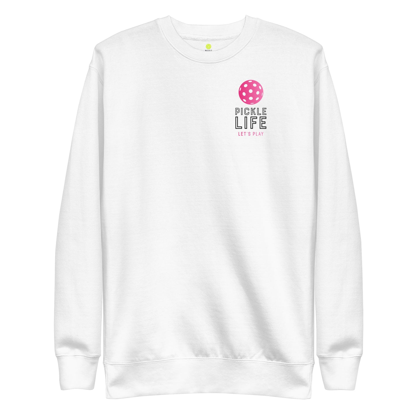 Pickle Life Premium Sweatshirt...PL Pink